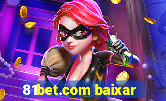 81bet.com baixar